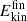 $ E_{\mathrm{kin}}^{\mathrm{fin}} $