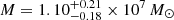 $ M=1.10^{+0.21}_{-0.18}\times 10^{7}\,M_{\odot} $