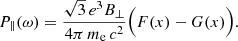 $$ \begin{aligned} P_\parallel ({\omega })&=\frac{\sqrt{3}\,e^3B_\perp }{4{\pi }\,m_{\rm e}\,c^{2}}\Big (F(x)-G(x)\Big ). \end{aligned} $$