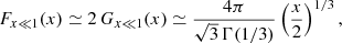 $$ \begin{aligned}&F_{x\ll 1}(x) \simeq 2\,G_{x\ll 1}(x) \simeq \frac{4{\pi }}{\sqrt{3}\,{\Gamma }(1/3)}\left(\frac{x}{2}\right)^{1/3}, \end{aligned} $$