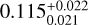 $0.115_{0.021}^{ + 0.022}$