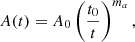 $$ \begin{aligned} A(t) = A_0 \left( \frac{t_0}{t} \right)^{m_a}, \end{aligned} $$