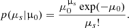 $$ \begin{aligned} p(\mu _s|\upmu _0) = \frac{\mu _0^{\upmu _s} \exp (-\mu _0)}{\mu _s!}. \end{aligned} $$