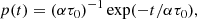 $$ \begin{aligned} p(t) = (\alpha \tau _0)^{-1} \exp (- t /\alpha \tau _0), \end{aligned} $$