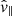 $ \hat{v}_{\parallel} $