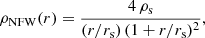 $$ \begin{aligned} \rho _{\rm NFW}(r) = \dfrac{4\, \rho _{\rm s}}{(r/r_{\rm s})\,(1 + r/r_{\rm s})^2}, \end{aligned} $$
