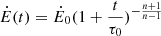 $ \dot{E}(t) = \dot{E}_0 (1+ \frac{t}{\tau_0})^{-\frac{n+1}{n-1}} $