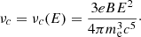 $$ \begin{aligned} \nu _c= \nu _c(E) = \frac{3e B E^2}{4\pi m_{\rm e}^3 c^5}\cdot \end{aligned} $$