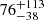 $ \rm{76_{-38}^{+113}} $