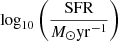 $ \log_{10}\left(\frac{\mathrm{SFR}}{M_\odot \mathrm{yr}^{-1}}\right) $