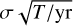 $\sigma \sqrt {T/{\rm{yr}}} $