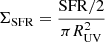 $ \Sigma_{\mathrm{SFR}} = \frac{\mathrm{SFR} / 2}{\pi R_{\mathrm{UV}}^2} $