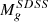 $ M^{SDSS}_{g} $