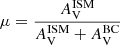 $$ \begin{aligned} \mu = \frac{A_{\rm V}^{\mathrm{ISM} }}{A_{\rm V}^{\mathrm{ISM} }+A_{\rm V}^{\mathrm{BC} }} \end{aligned} $$
