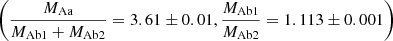 $ \left(\frac{M_{\mathrm{Aa}}}{M_{\mathrm{Ab1}}+M_{\mathrm{Ab2}}}=3.61\pm0.01, \frac{M_{\mathrm{Ab1}}}{M_{\mathrm{Ab2}}} = 1.113\pm0.001\right) $