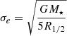 $ \sigma_e = \sqrt{\frac{GM_{\star}}{5R_{1/2}}} $