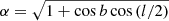 $ \alpha=\sqrt{1+ \cos{b} \cos{(l/2)}} $