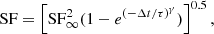 $$ \begin{aligned} \mathrm{SF} = \left[\mathrm{SF^2_{\infty }} (1-e^{(-\Delta t/\tau )^\gamma })\right]^{0.5}, \end{aligned} $$