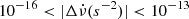 $ 10^{-16} < \lvert \Delta\dot{\nu} (s^{-2}) \rvert < 10^{-13} $