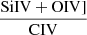 $ \frac{\mathrm{SiIV+OIV]}}{\mathrm{CIV}} $