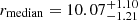 $ r_{\mathrm{median}} = 10.07^{+1.10}_{-1.21} $