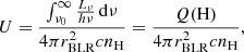 $$ \begin{aligned} U=\frac{\int _{\nu _0}^{\infty } \frac{L_\nu }{h\nu } \,\mathrm{d}\nu }{4\pi r_{\rm BLR}^2 c n_{\rm H}} = \frac{Q(\mathrm{H})}{4\pi r_{\rm BLR}^2 c n_{\rm H}}, \end{aligned} $$
