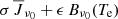 $ \sigma \, \overline{J}_{\nu_0} + \epsilon \, B_{\nu_0} (T_{\mathrm{e}}) $