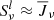 $ S_\nu^l \approx \overline{J}_{\nu} $