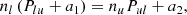$$ \begin{aligned} n_l \left( P_{lu} + a_1 \right)&= n_u P_{ul} + a_2 , \end{aligned} $$