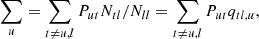 $$ \begin{aligned} \sum _u&= \sum _{t \ne u, l} P_{ut} N_{tl}/N_{ll} = \sum _{t \ne u, l} P_{ut} q_{tl,u} , \end{aligned} $$