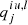 $ q_{j}^{iu,l} $
