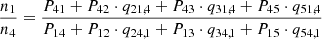 $$ \begin{aligned} \frac{n_1}{n_4}&= \frac{P_{41} + P_{42} \cdot q_{21,4} + P_{43} \cdot q_{31,4} + P_{45} \cdot q_{51,4}}{P_{14} + P_{12} \cdot q_{24,1} + P_{13} \cdot q_{34,1} + P_{15} \cdot q_{54,1}} \end{aligned} $$