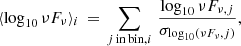 $$ \begin{aligned} \langle \log _{10}\nu F_{\nu } \rangle _{i} \,=\, \sum _{j\,\mathrm{in\,bin},i} \,\frac{\log _{10}\nu F_{\nu ,j}}{\sigma _{\log _{10}(\nu {F_\nu },j)}}, \end{aligned} $$