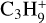 ${{\rm{C}}_3}{\rm{H}}_9^ + $