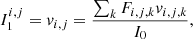 $$ \begin{aligned} I_1^{i,j} = v_{i,j} = \frac{\sum _{k} F_{i,j,k} v_{i,j,k}}{I_0} ,\end{aligned} $$