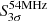 $ S_{3\sigma}^{54 \rm MHz} $