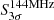 $ S_{3\sigma}^{144 \rm MHz} $