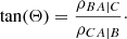 $$ \begin{aligned} \tan (\Theta ) = \frac{\rho _{B A| C}}{\rho _{C A | B}}\cdot \end{aligned} $$