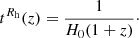 $$ \begin{aligned} t^{R_{\rm h}}(z) = {1\over H_0(1+z)}\cdot \end{aligned} $$