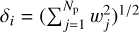 ${\delta _i} = {\left( {\mathop \sum \nolimits^ _{j = 1}^{{N_p}}w_j^2} \right)^{1/2}}$