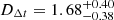 $ D_{\Delta t} = 1.68^{+0.40}_{-0.38} $