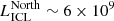 $ L_{\mathrm{ICL}}^{\mathrm{North}}\sim 6 \times 10^{9} $
