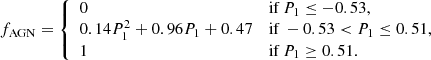 $$ \begin{aligned} f_{\rm AGN}= \left\{ \begin{array}{ll} 0&\mathrm{if\,} P_1 \le -0.53, \\ 0.14P_1^2+0.96P_1+0.47&\mathrm{if\,} -0.53 < P_1 \le 0.51, \\ 1&\mathrm{if\,} P_1 \ge 0.51. \end{array} \right. \end{aligned} $$