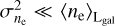 $\sigma _{{n_e}}^2\, \ll \,{\left\langle {{n_{\rm{e}}}} \right\rangle _{{{\rm{L}}_{{\rm{gal}}}}}}$