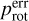$p_{{\rm{rot}}}^{{\rm{err}}}$