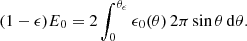 $$ \begin{aligned} (1 - \epsilon )E_0 = 2 \int _0^{\theta _\epsilon } \epsilon _0(\theta ) \, 2\pi \sin {\theta }\, \mathrm{d} \theta . \end{aligned} $$