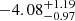 $ -4.08^{+1.19}_{-0.97} $