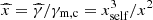 $ \widehat{x}=\widehat{\gamma}/\gamma_{\mathrm{m,c}}=x_{\mathrm{self}}^3/x^2 $