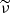 $ \widetilde{\nu} $