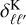 $\delta _{\ell {\ell ^\prime }}^{\rm{K}}$